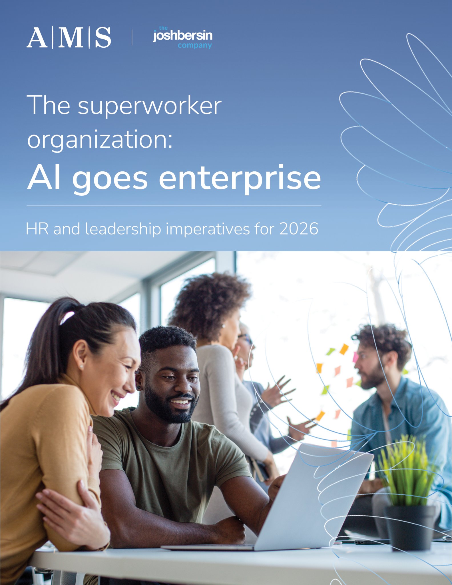Josh Bersin's HR Imperatives for 2026: The Superworker organization: AI ...